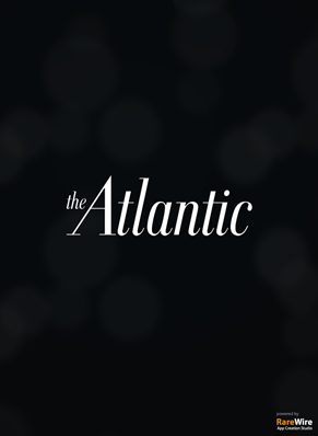 Link to The Atlantic Magazine: Digital Edition on the App Store